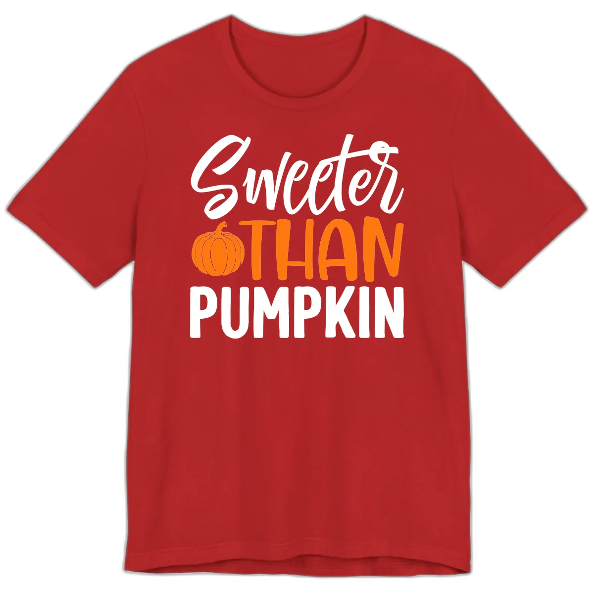 Sweeter Than Pumpkin Fall Saying Premium T-Shirt in Red