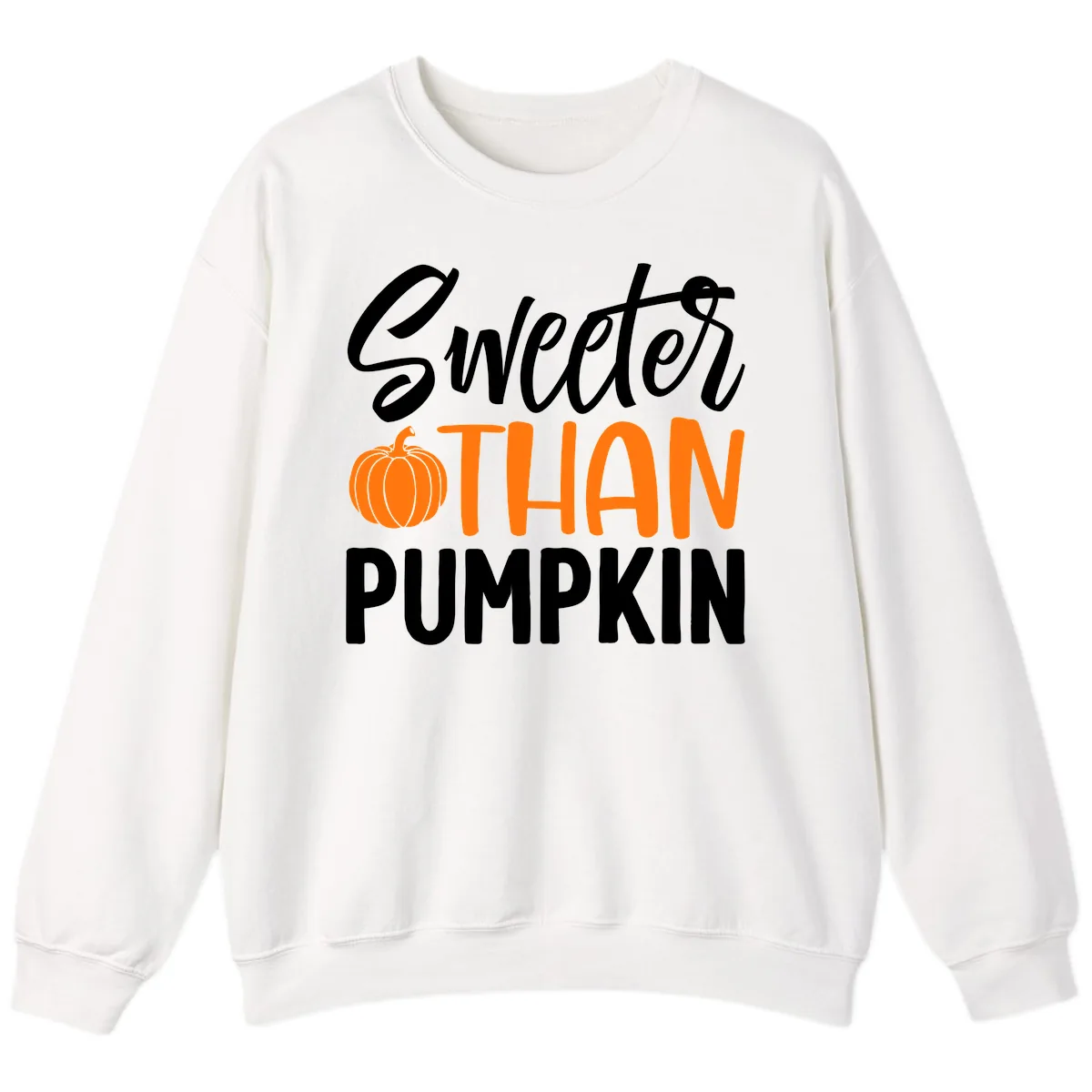 Sweeter Than Pumpkin Fall Saying Sweatshirt in White