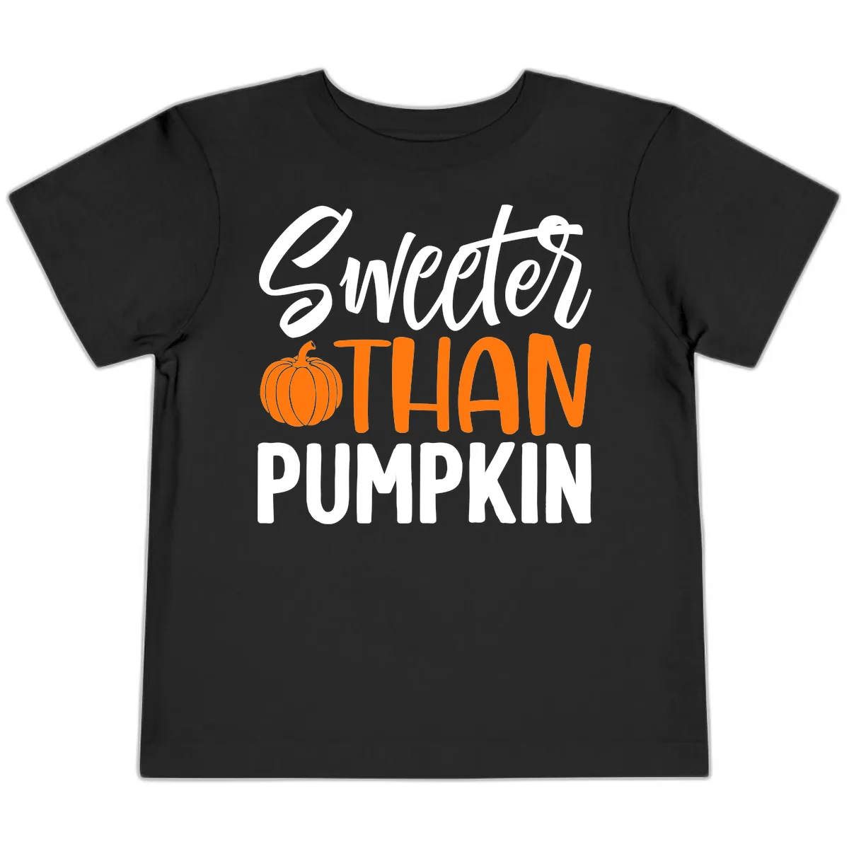 Sweeter Than Pumpkin Fall Saying Toddler T-Shirt in Black