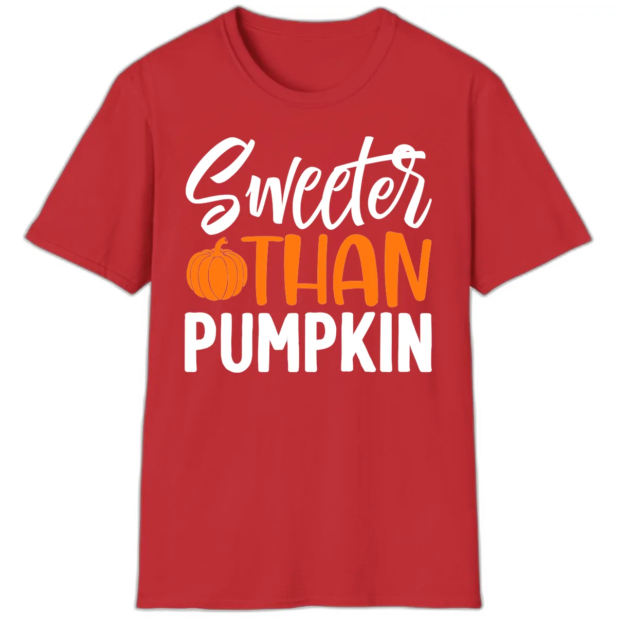 Sweeter Than Pumpkin Fall Saying T-Shirt in Red