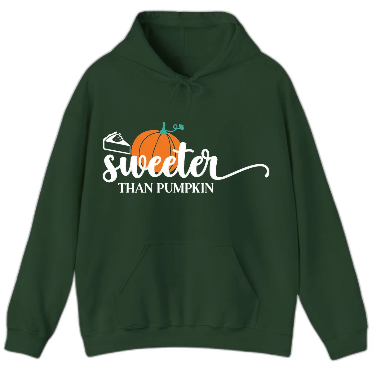 Sweeter Than Pumpkin Pie Hoodie in Forest Green