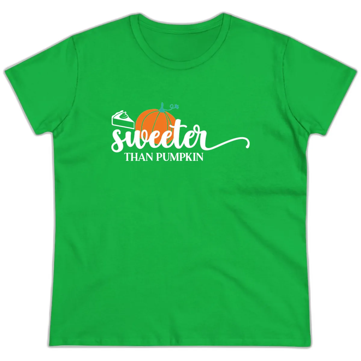 Sweeter Than Pumpkin Pie Ladies Tee in Irish Green