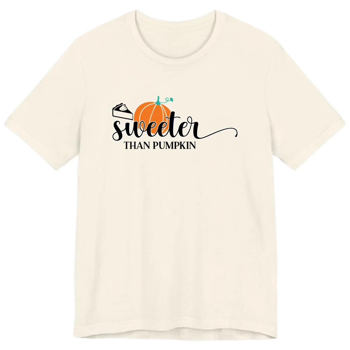 Sweeter Than Pumpkin Pie Premium T-Shirt in Natural