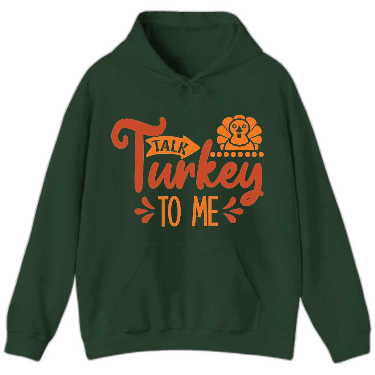 Talk Turkey To Me Thanksgiving Graphic Hoodie in Forest Green