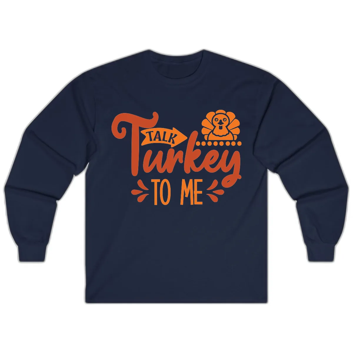 Talk Turkey To Me Thanksgiving Graphic Long Sleeve in Navy