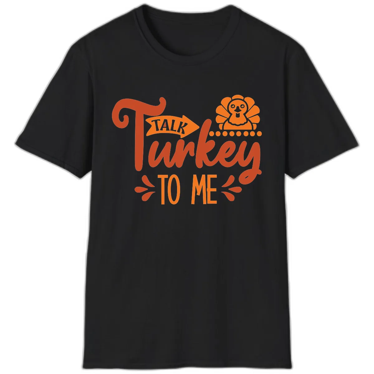 Talk Turkey To Me Thanksgiving Graphic T-Shirt in Black