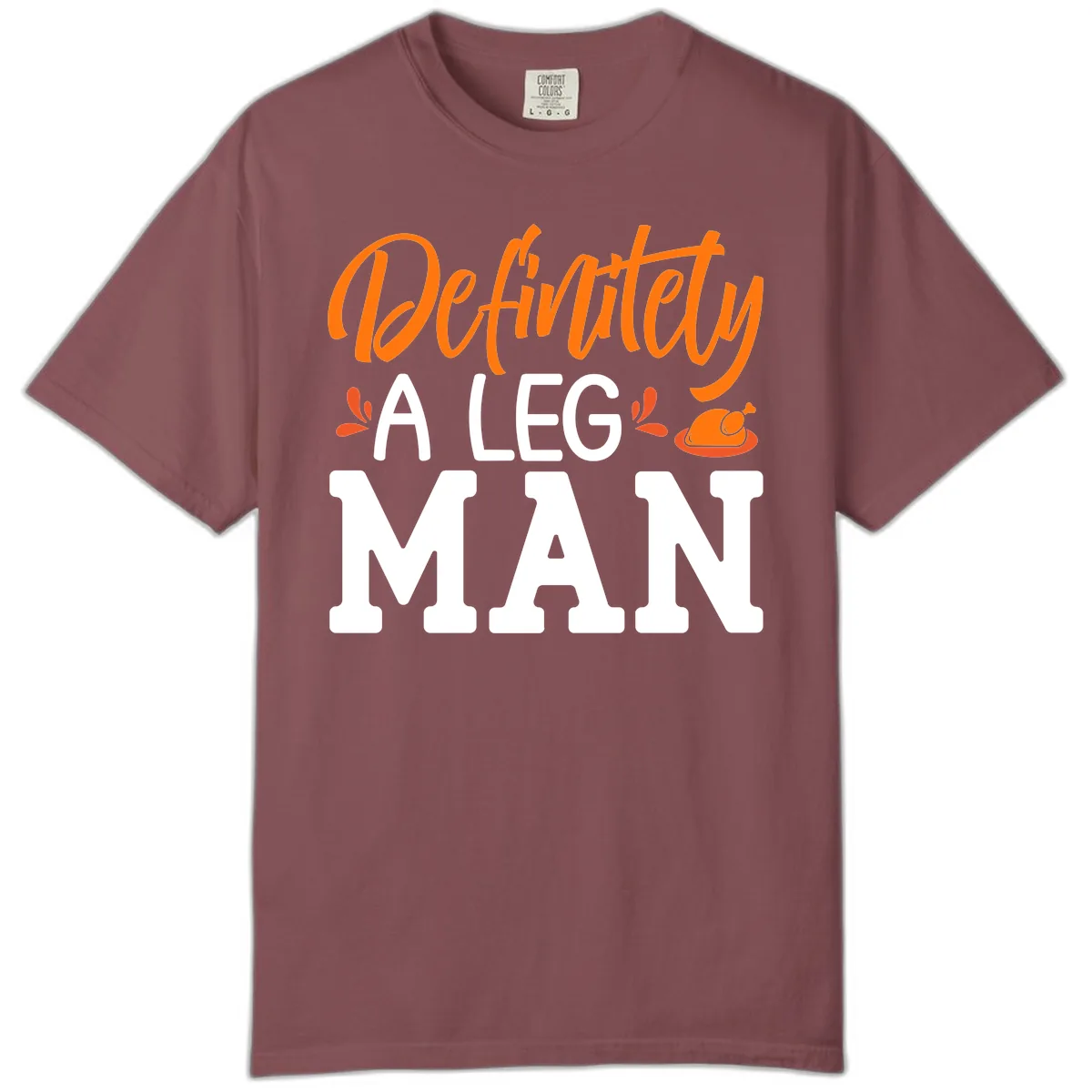 Thanksgiving Leg Man Typography Comfort Color in Brick