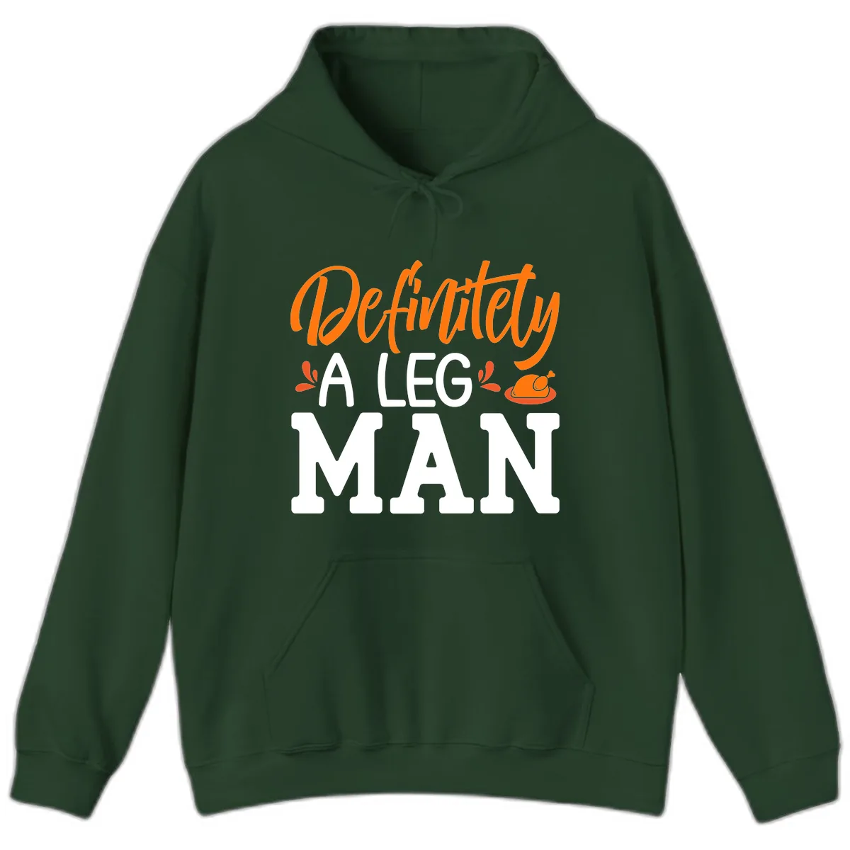 Thanksgiving Leg Man Typography Hoodie in Forest Green