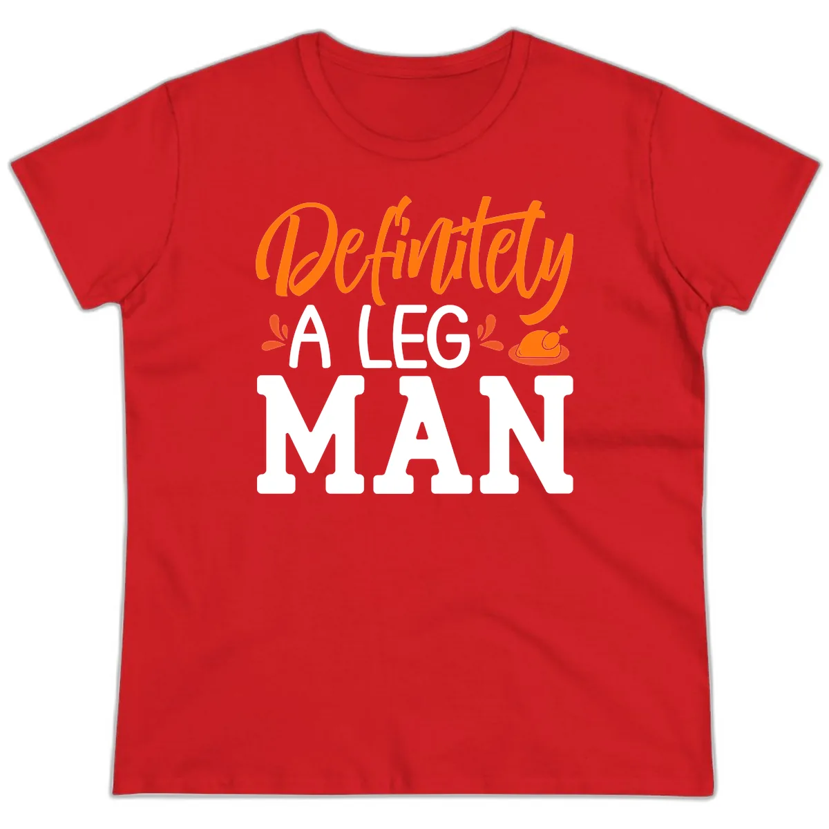 Thanksgiving Leg Man Typography Ladies Tee in Red