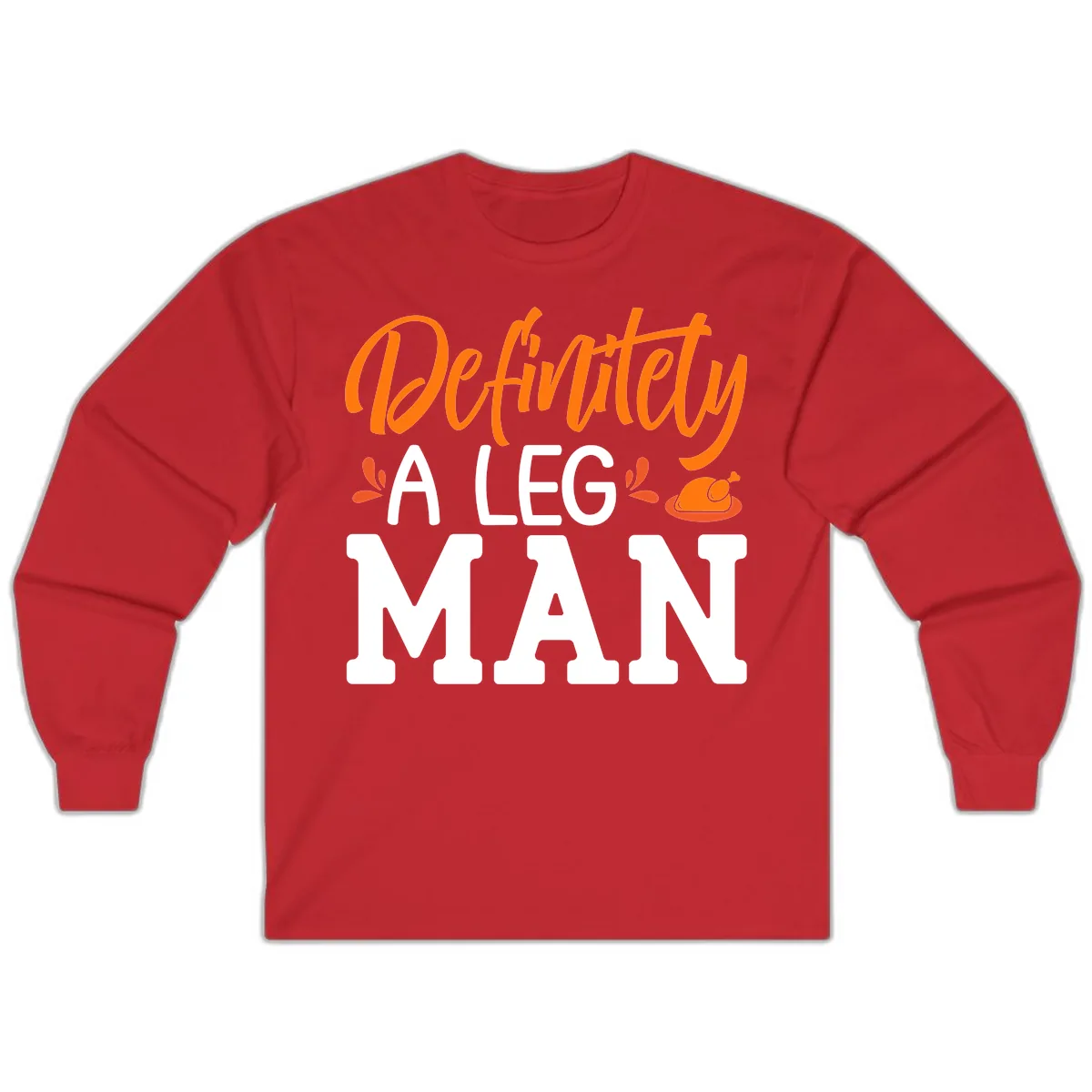 Thanksgiving Leg Man Typography Long Sleeve in Red