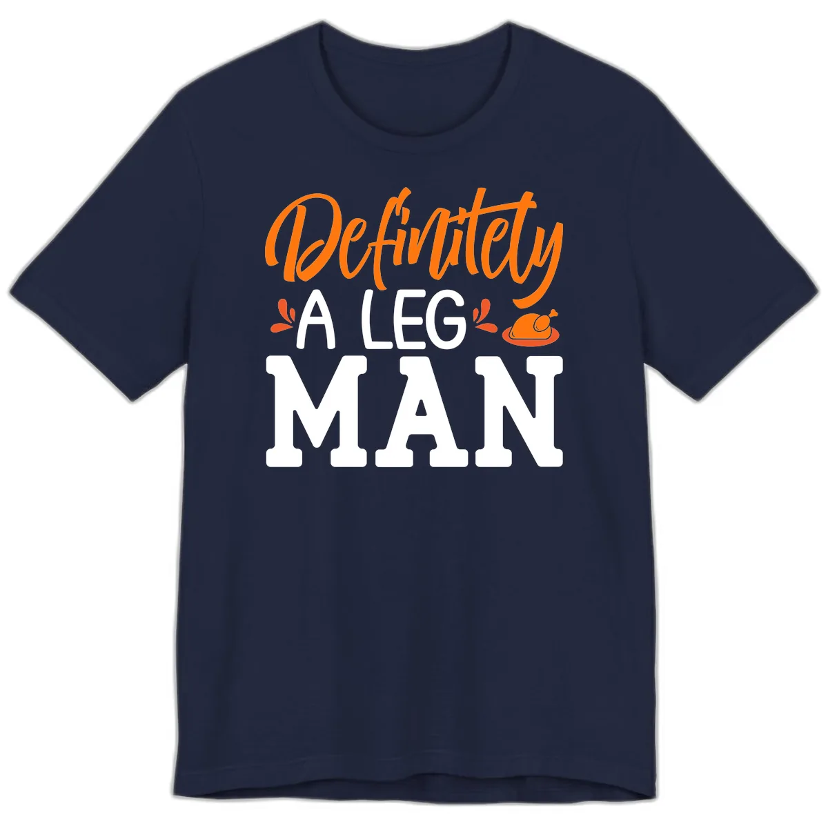 Thanksgiving Leg Man Typography Premium T-Shirt in Navy