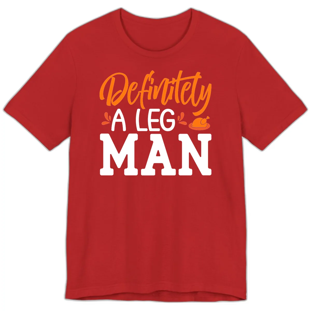 Thanksgiving Leg Man Typography Premium T-Shirt in Red