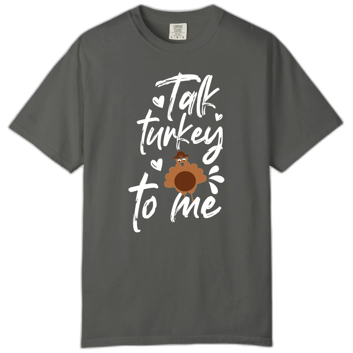 Talk Turkey To Me Thanksgiving Graphic Comfort Color in Pepper