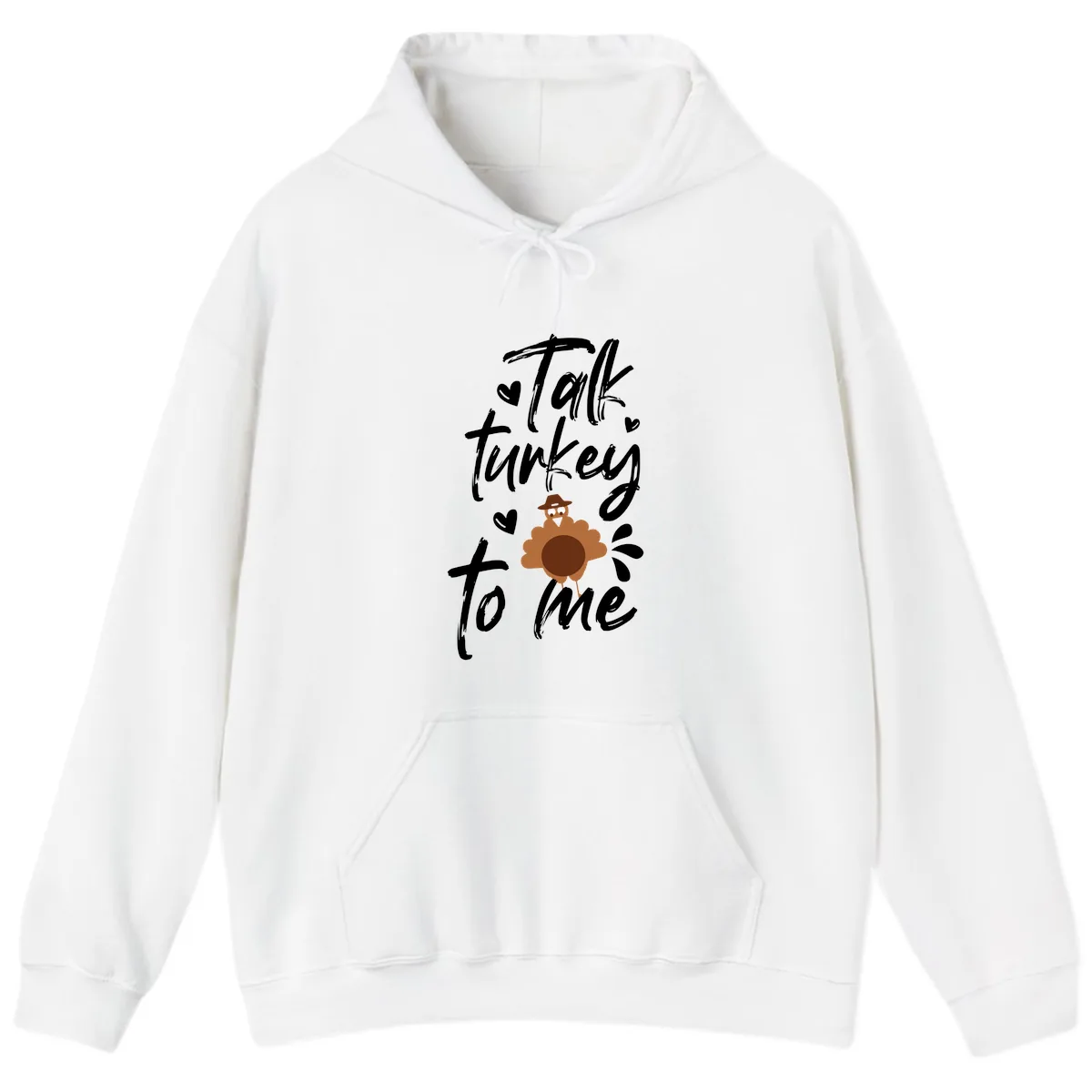 Talk Turkey To Me Thanksgiving Graphic Hoodie in White