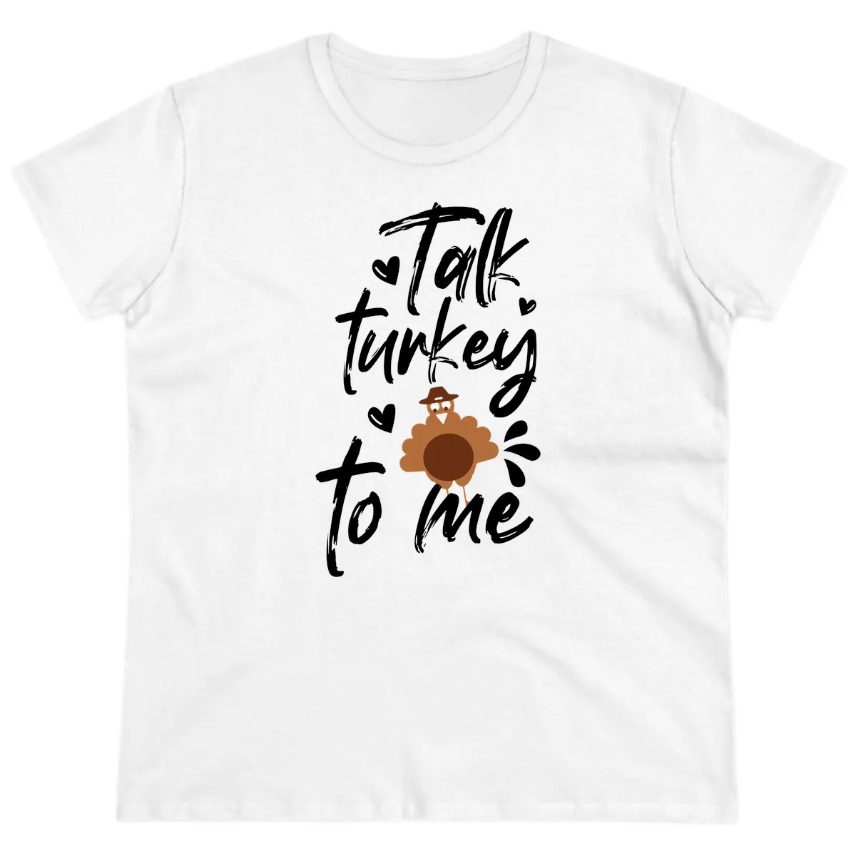 Talk Turkey To Me Thanksgiving Graphic Ladies Tee in White