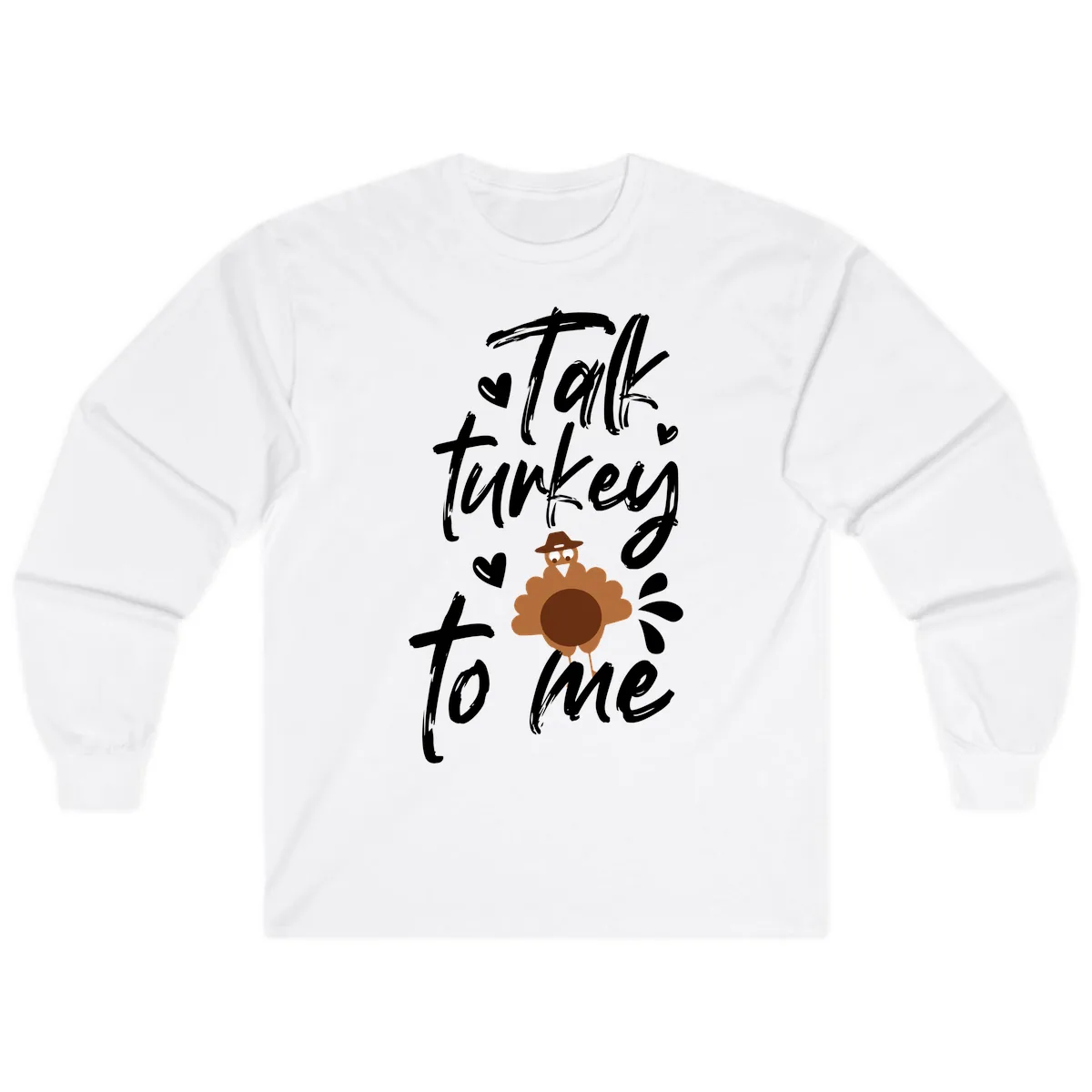 Talk Turkey To Me Thanksgiving Graphic Long Sleeve in White