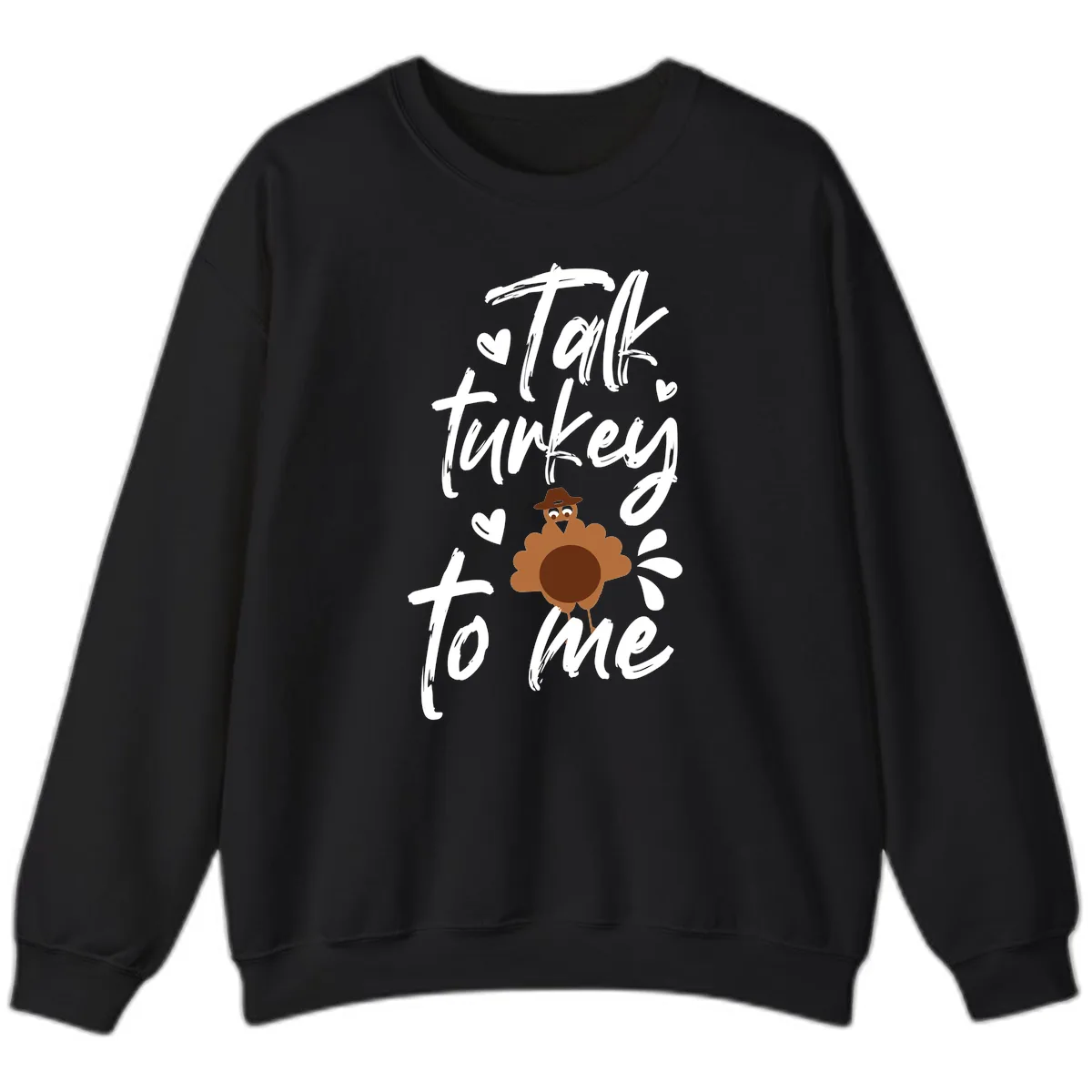 Talk Turkey To Me Thanksgiving Graphic Sweatshirt in Black
