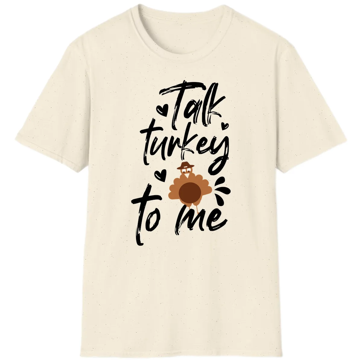 Talk Turkey To Me Thanksgiving Graphic T-Shirt in Natural