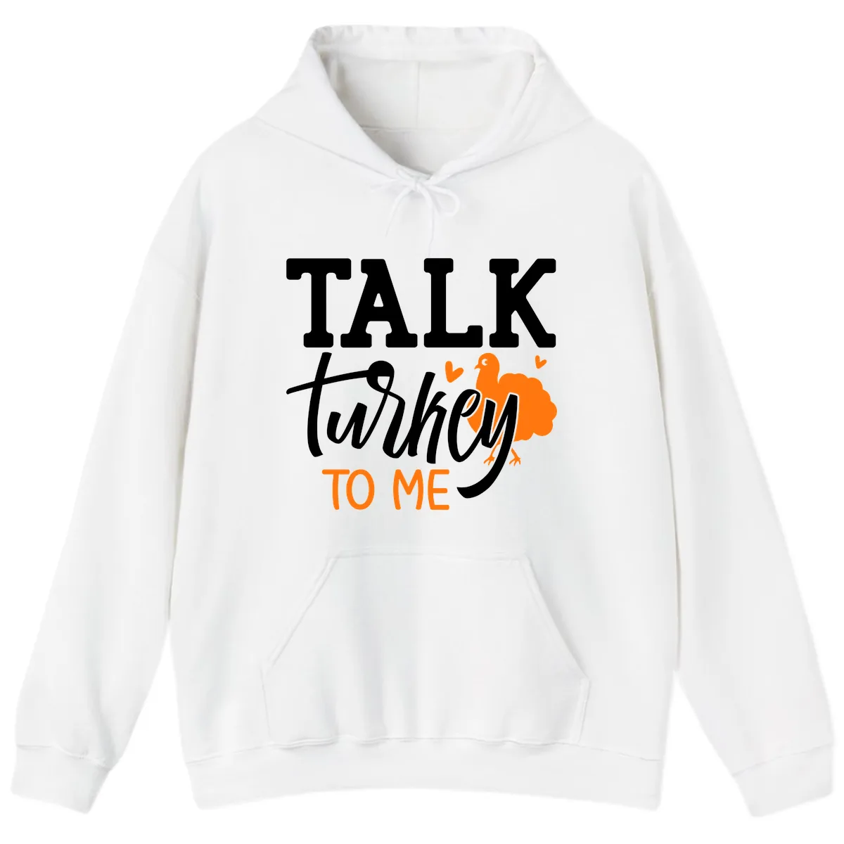 Talk Turkey To Me Thanksgiving Phrase Hoodie in White
