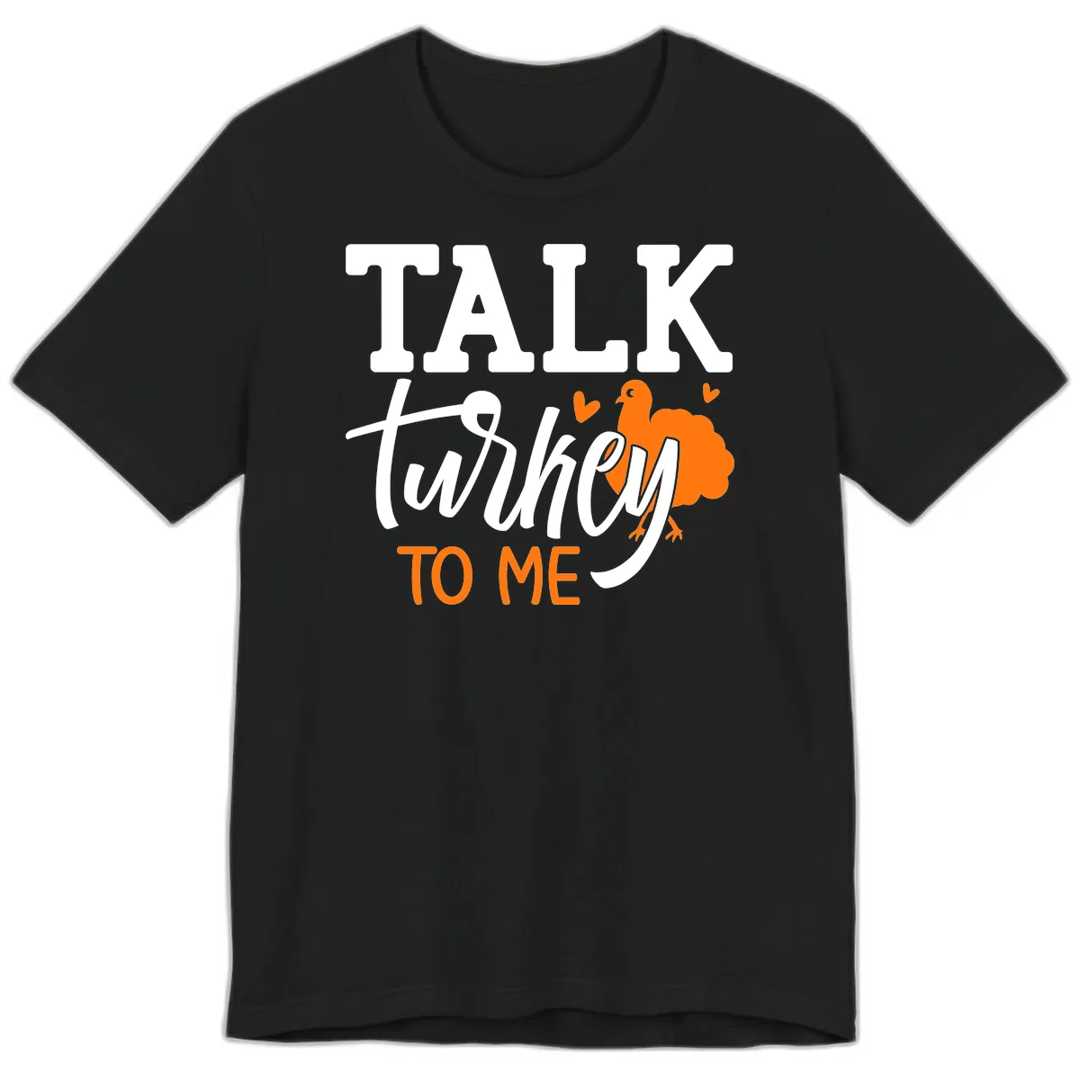 Talk Turkey To Me Thanksgiving Phrase Premium T-Shirt in Black