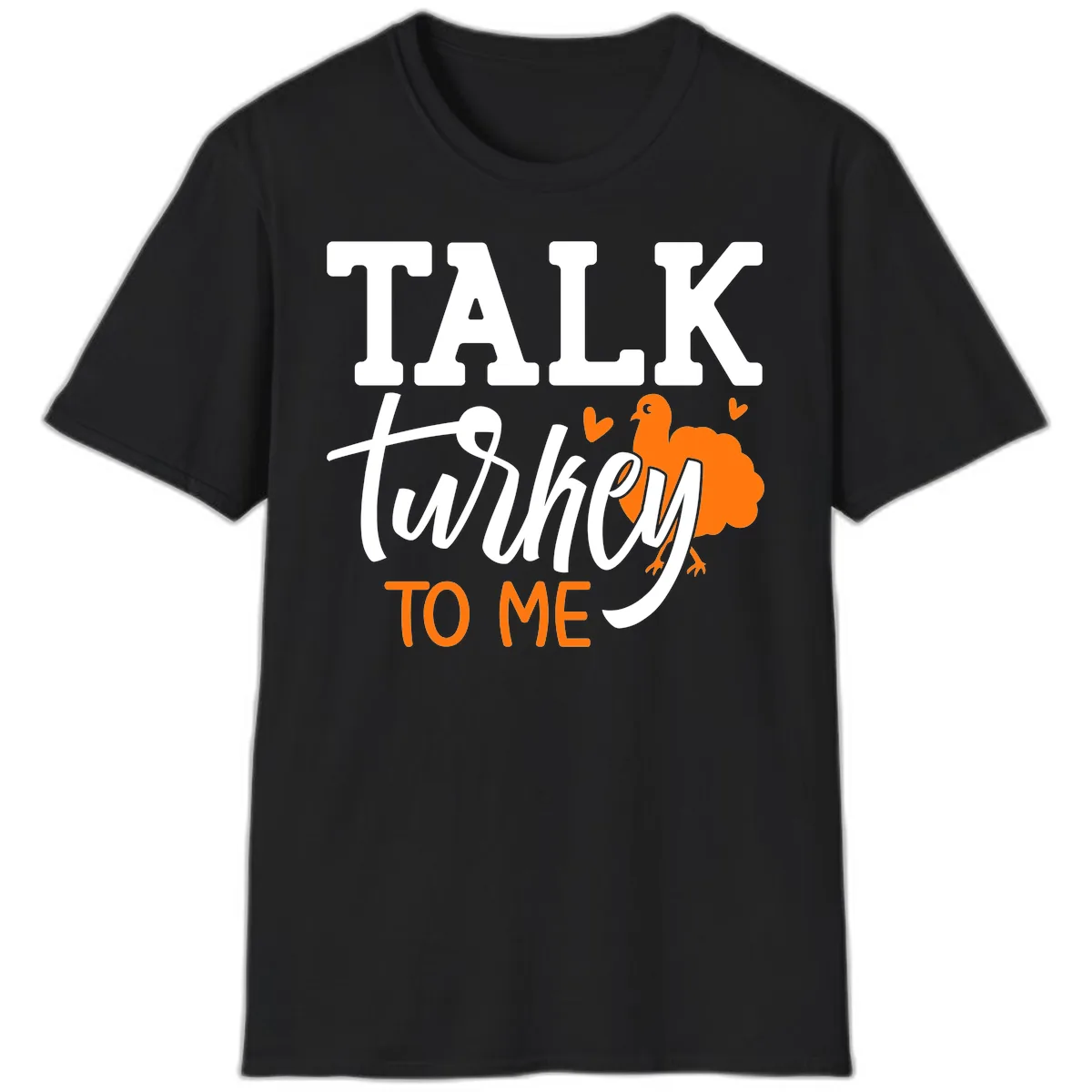 Talk Turkey To Me Thanksgiving Phrase T-Shirt in Black