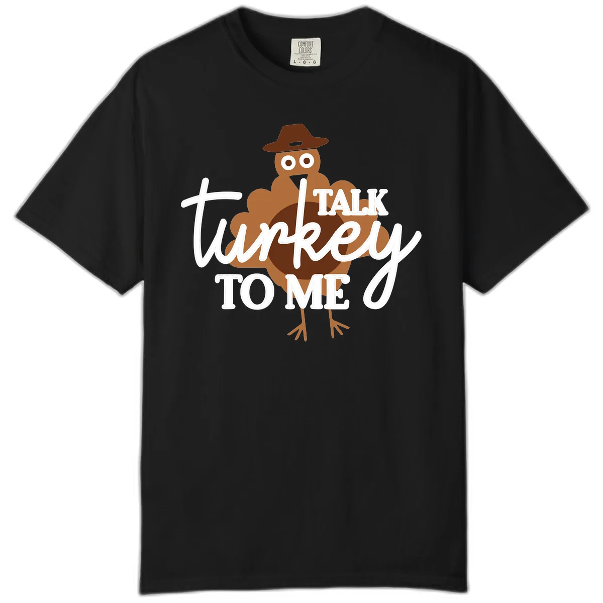 Talk Turkey To Me Thanksgiving Turkey Comfort Color in Black