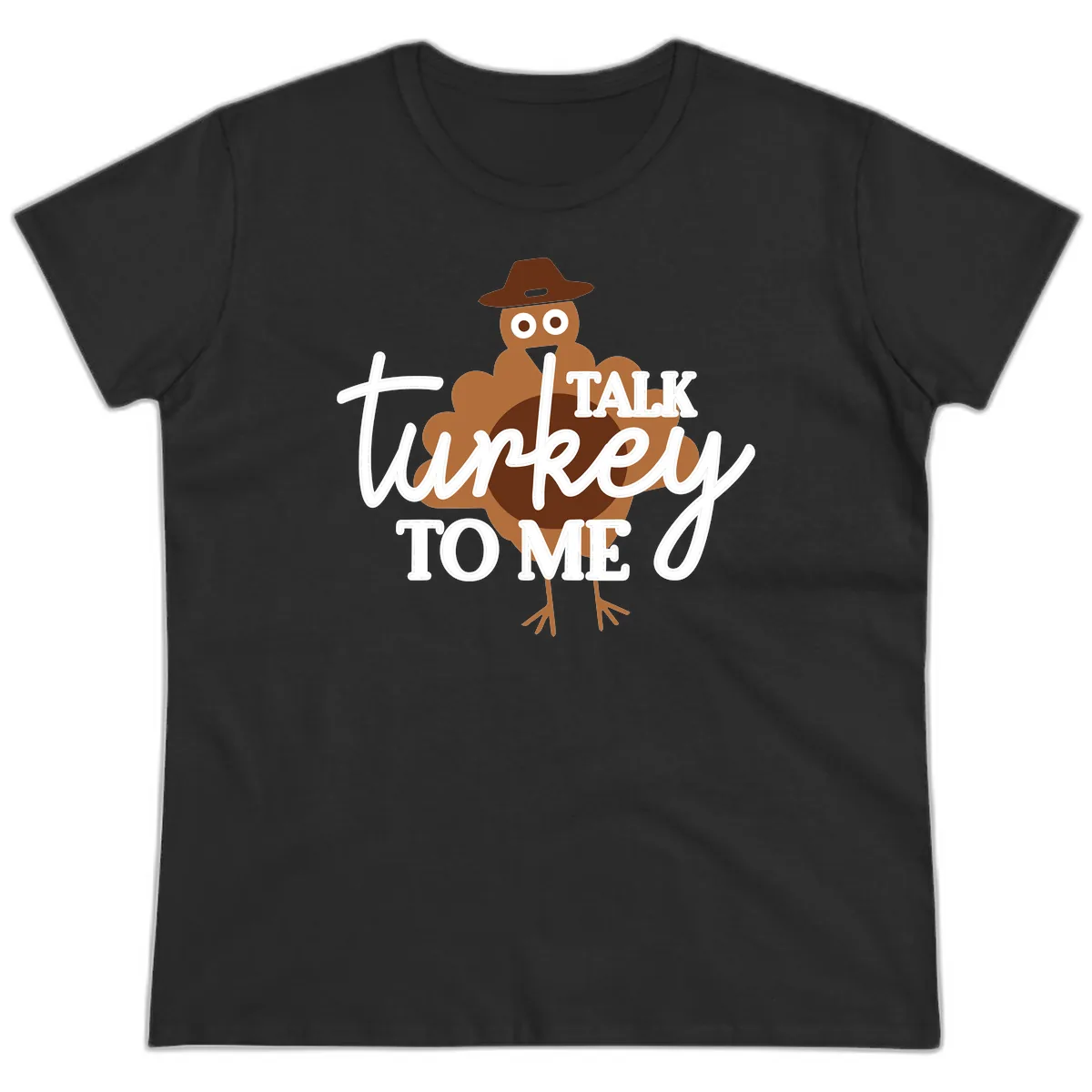 Talk Turkey To Me Thanksgiving Turkey Ladies Tee in Black
