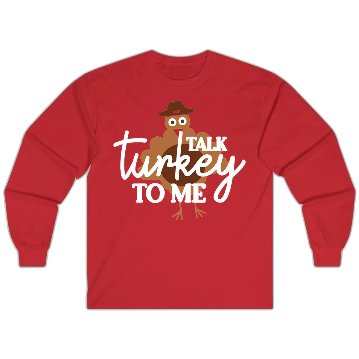Talk Turkey To Me Thanksgiving Turkey Long Sleeve in Red