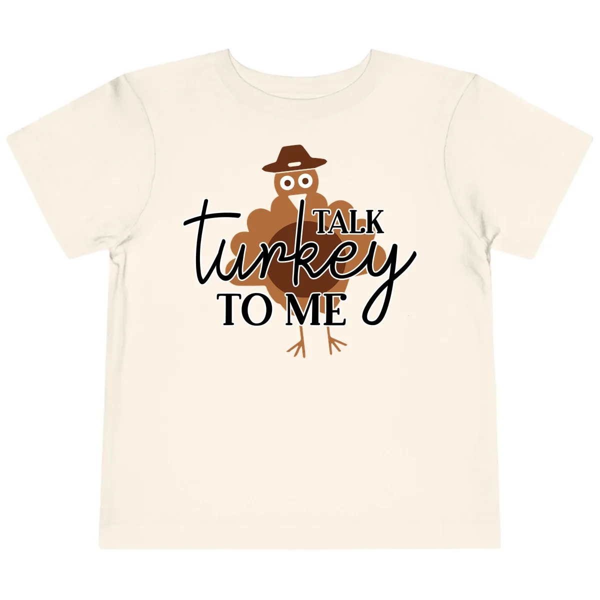 Talk Turkey To Me Thanksgiving Turkey Toddler T-Shirt in Natural