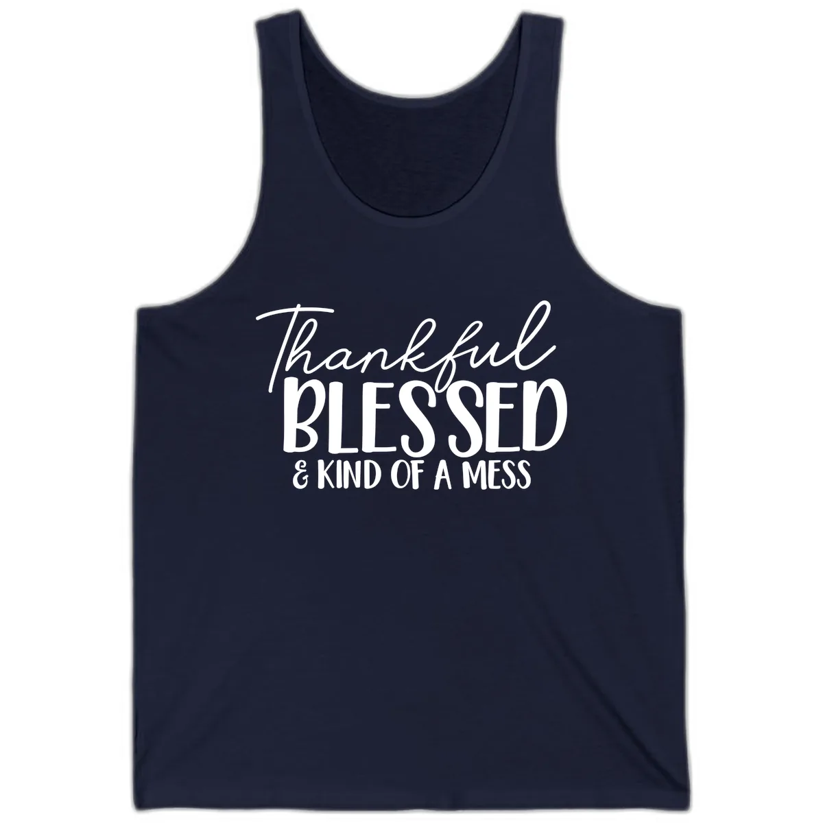Thankful Blessed Kind Of A Mess Tank in Navy