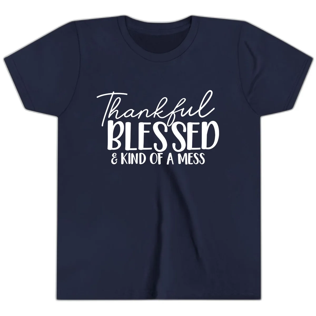 Thankful Blessed Kind Of A Mess Youth T-Shirt in Navy