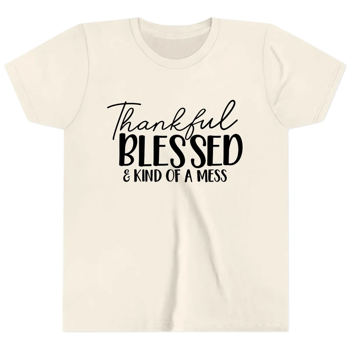 Thankful Blessed Kind Of A Mess Youth T-Shirt in Natural