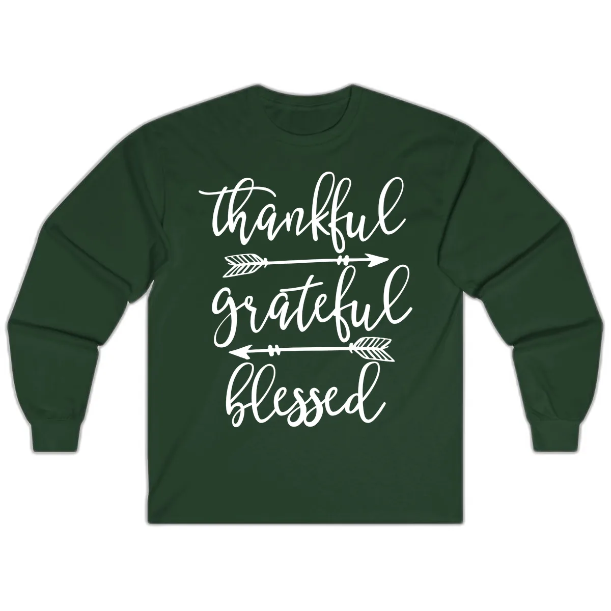 Thankful Grateful Blessed Typography Design Long Sleeve in Forest Green