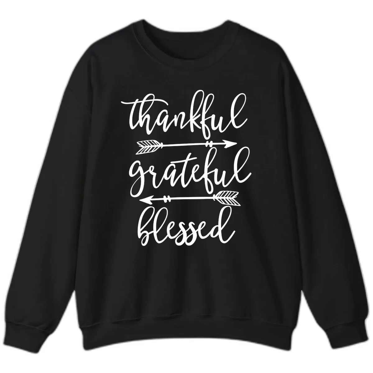 Thankful Grateful Blessed Typography Design Sweatshirt in Black