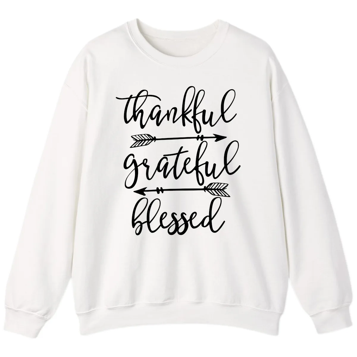 Thankful Grateful Blessed Typography Design Sweatshirt in White