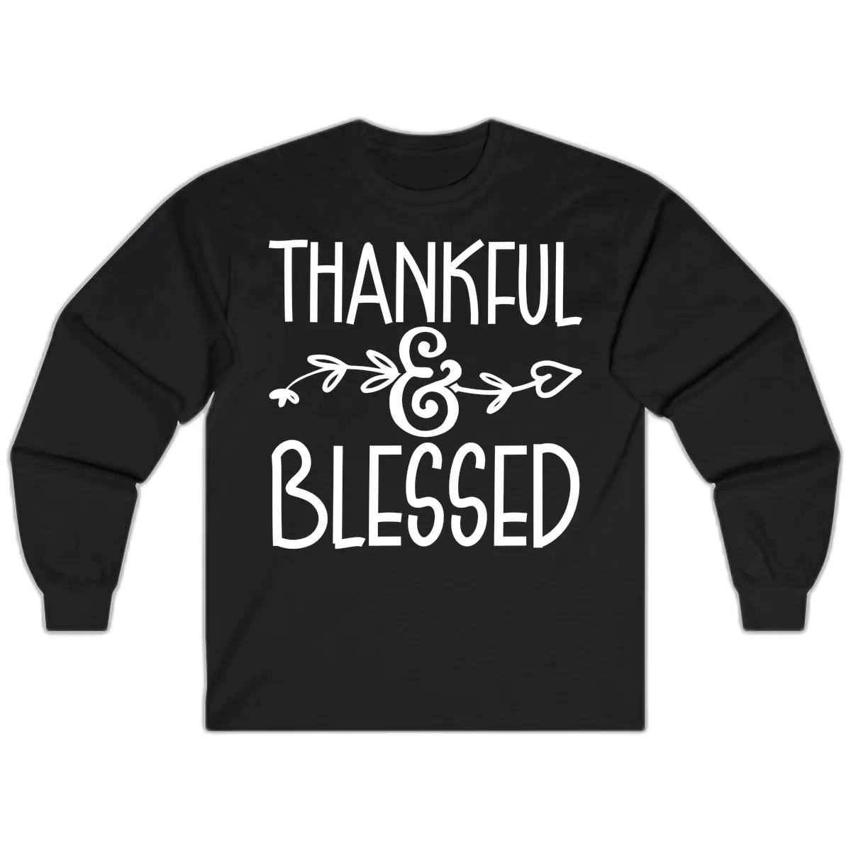 Thankful & Blessed Typography Design Long Sleeve in Black