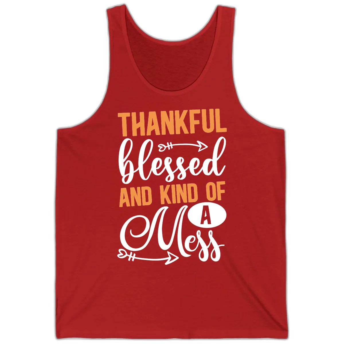Thankful Blessed And Kind Of A Mess Tank in Red