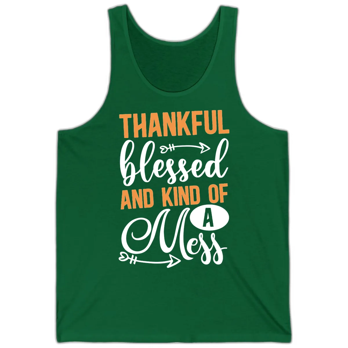 Thankful Blessed And Kind Of A Mess Tank in Kelly