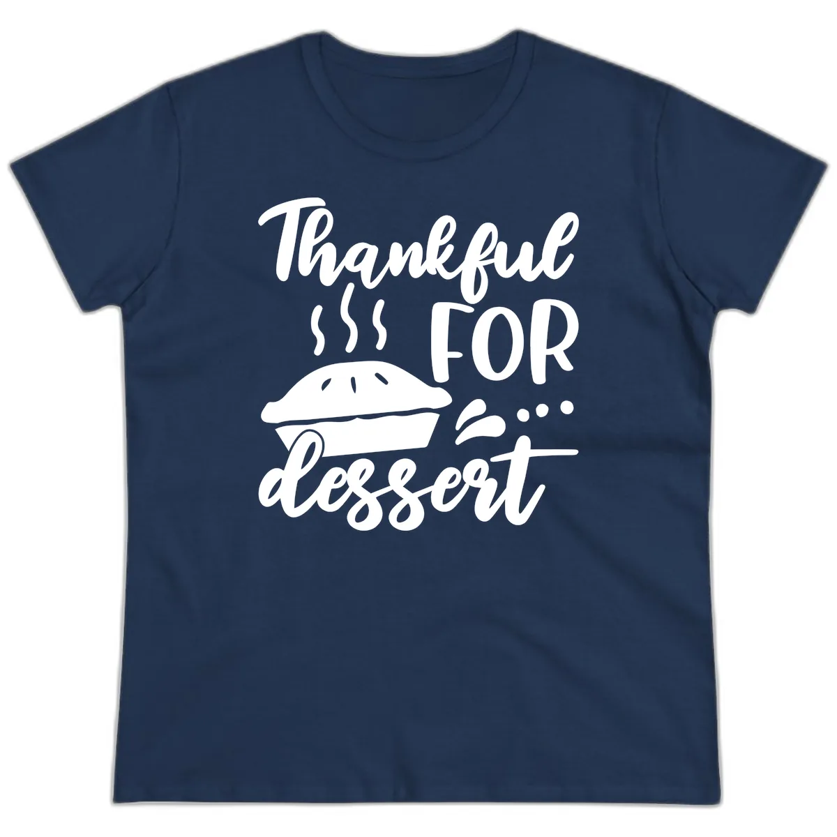 Thankful For Dessert Pie Design Ladies Tee in Navy