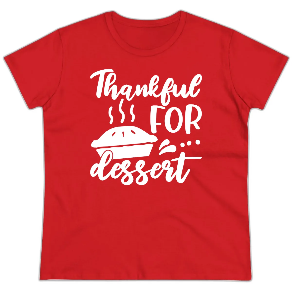 Thankful For Dessert Pie Design Ladies Tee in Red