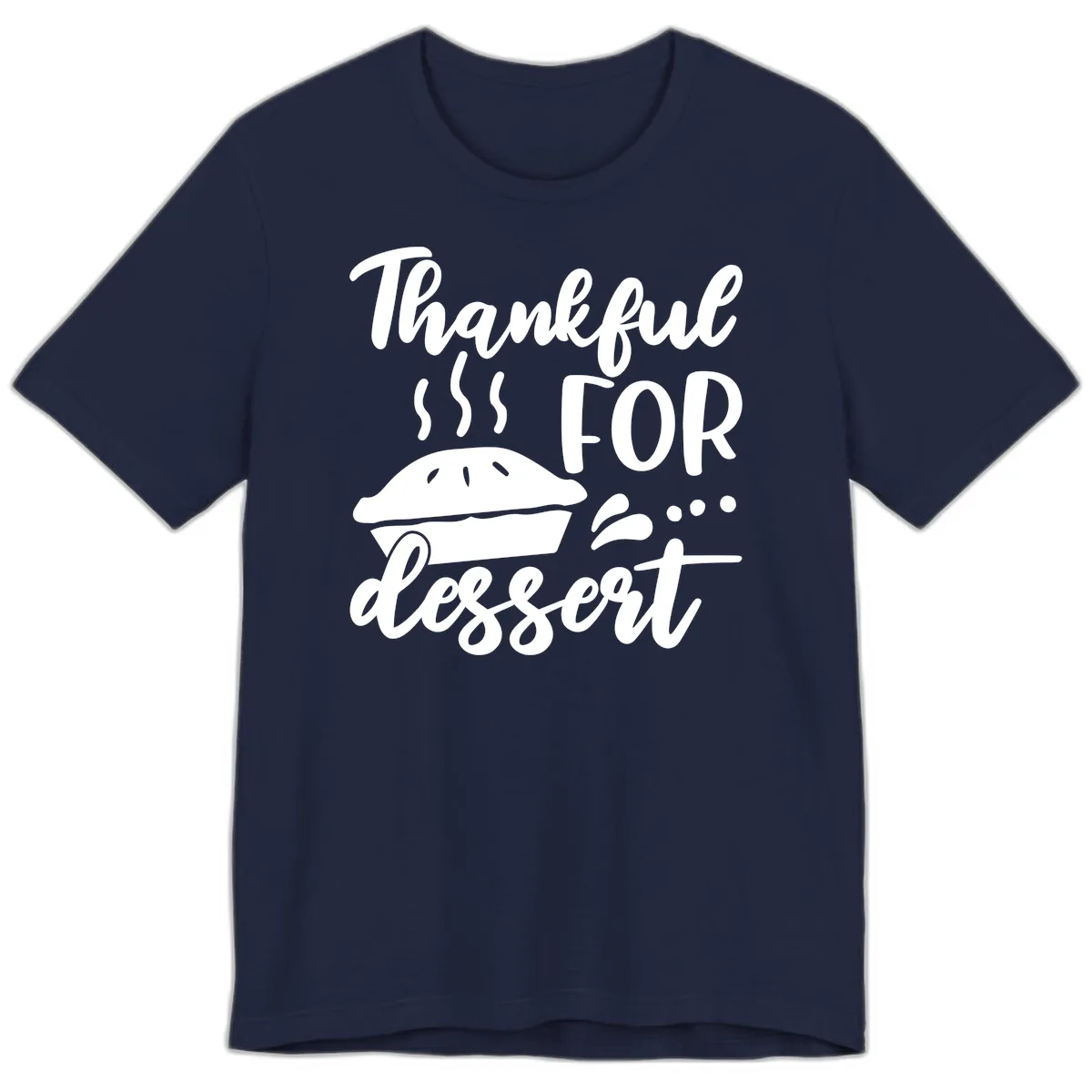 Thankful For Dessert Pie Design Premium T-Shirt in Navy