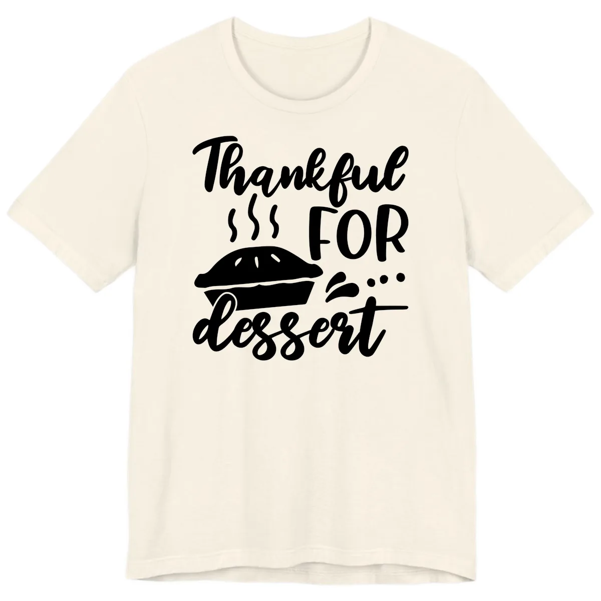 Thankful For Dessert Pie Design Premium T-Shirt in Natural
