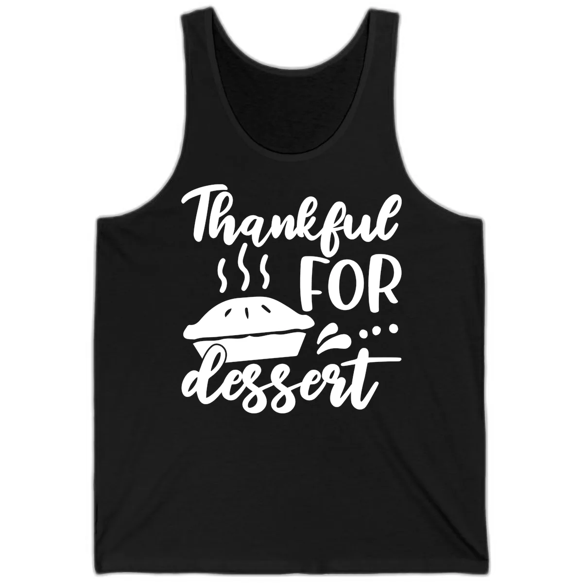 Thankful For Dessert Pie Design Tank in Black
