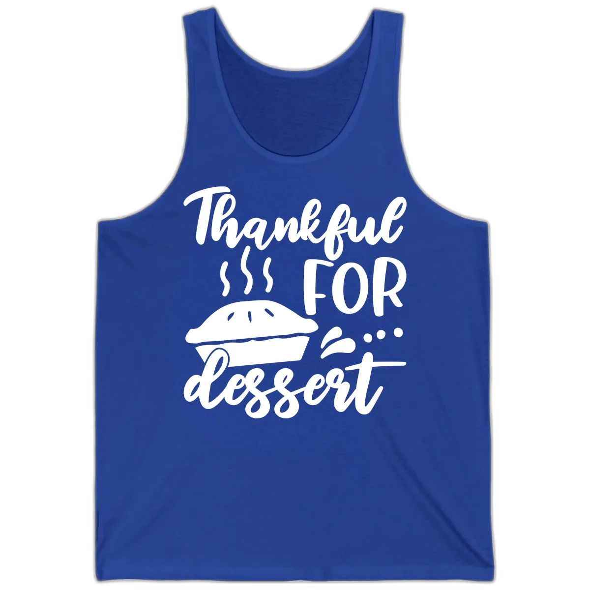 Thankful For Dessert Pie Design Tank in True Royal