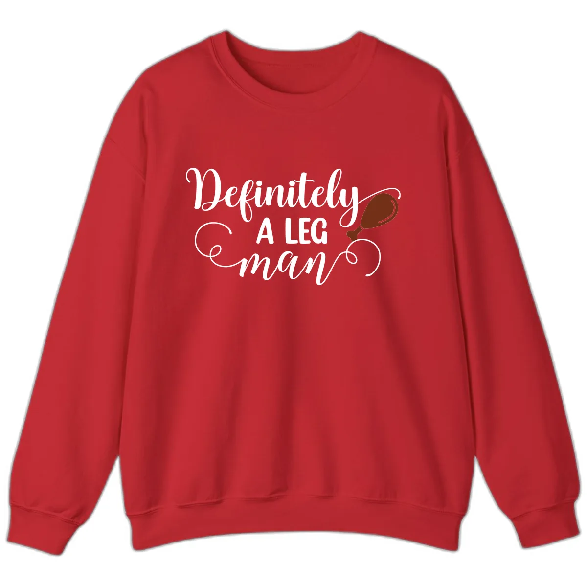 Definitely A Leg Man Turkey Design Sweatshirt in Red