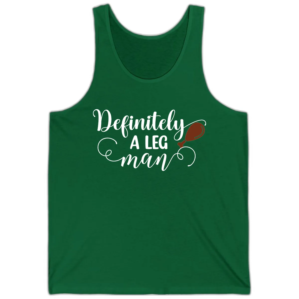 Definitely A Leg Man Turkey Design Tank in Kelly