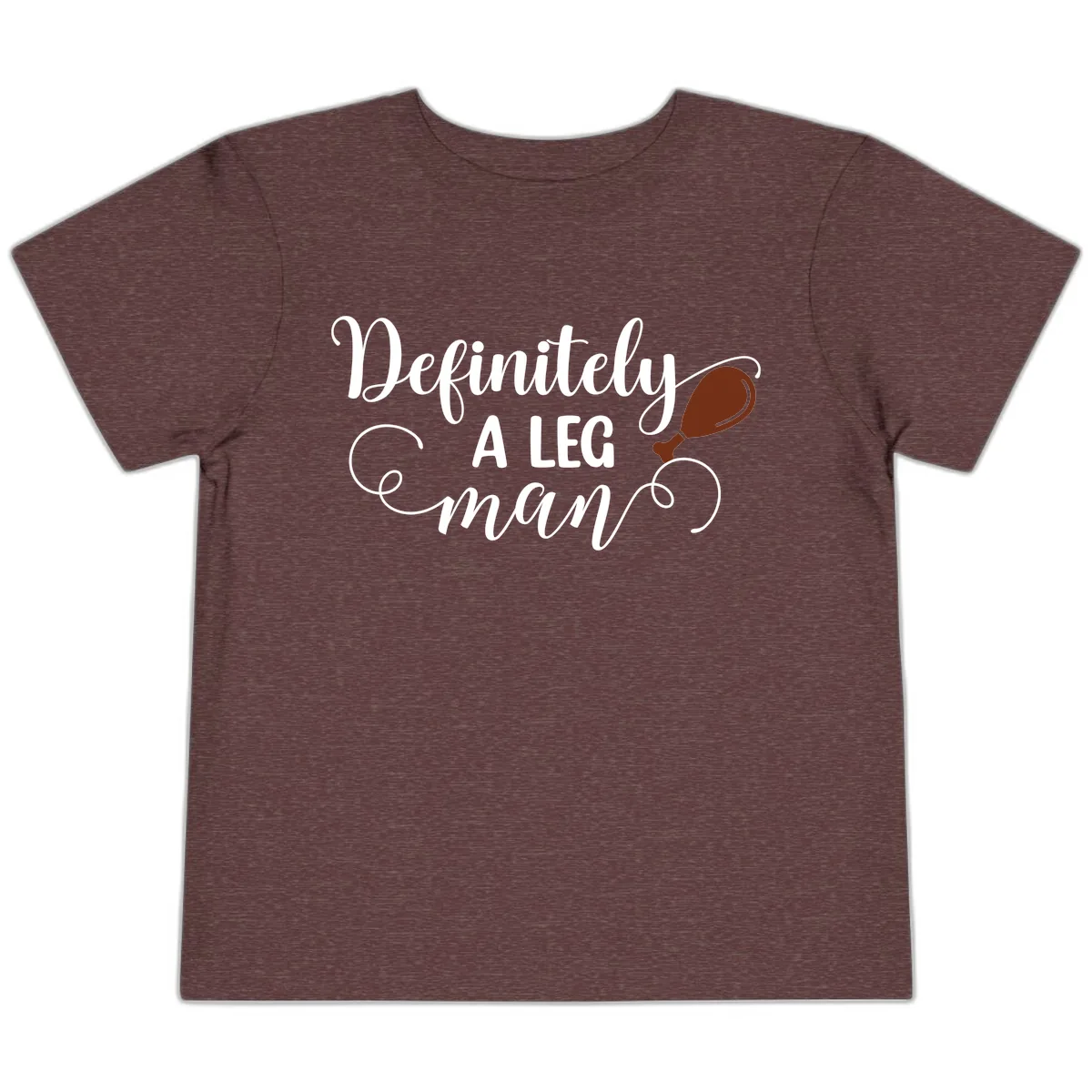 Definitely A Leg Man Turkey Design Toddler T-Shirt in Heather Maroon