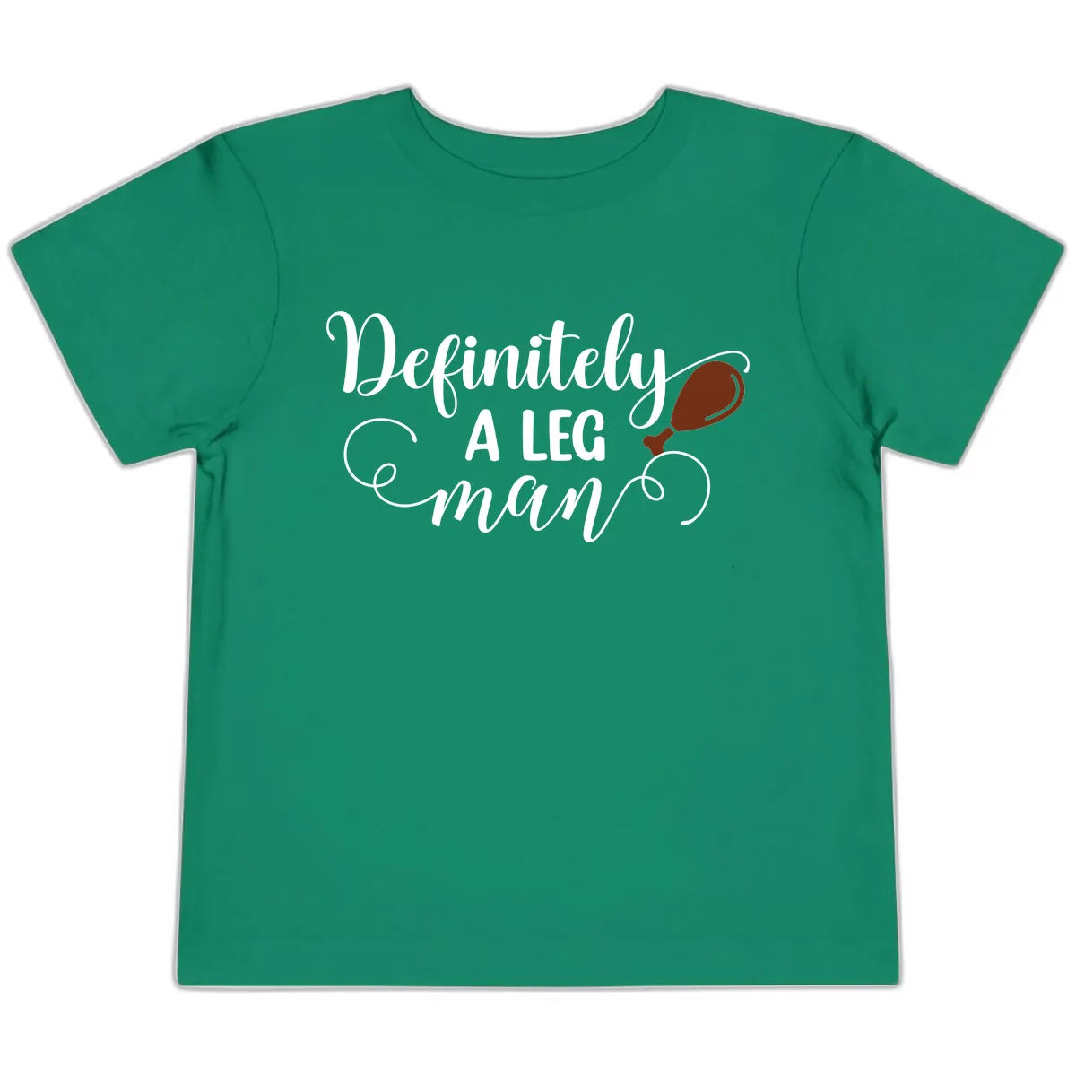 Definitely A Leg Man Turkey Design Toddler T-Shirt in Kelly