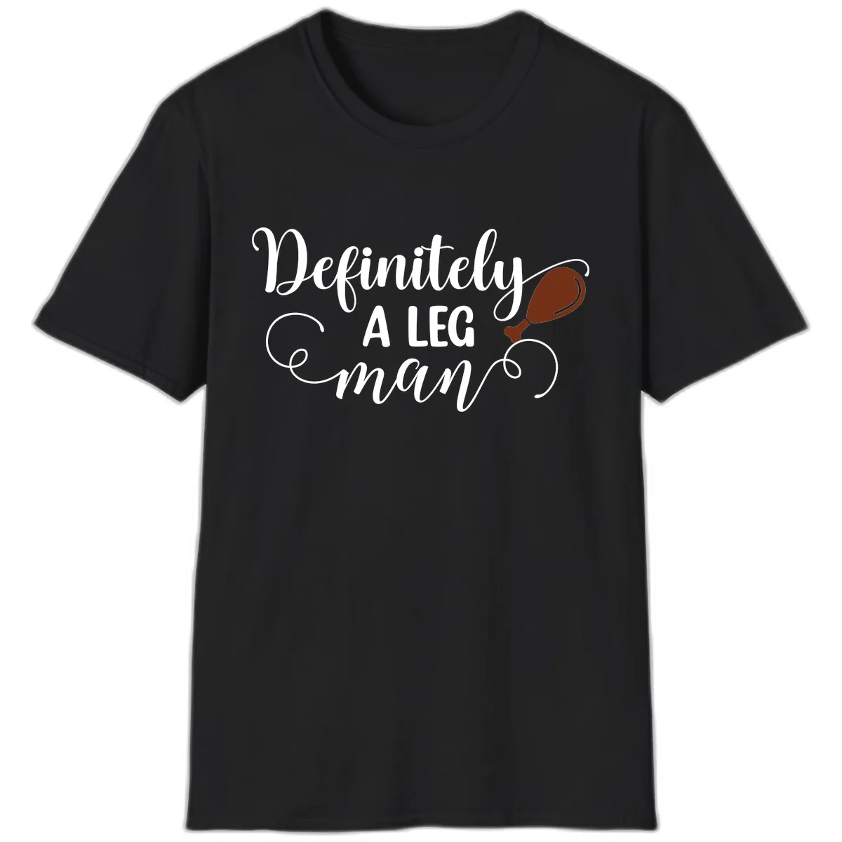 Definitely A Leg Man Turkey Design T-Shirt in Black