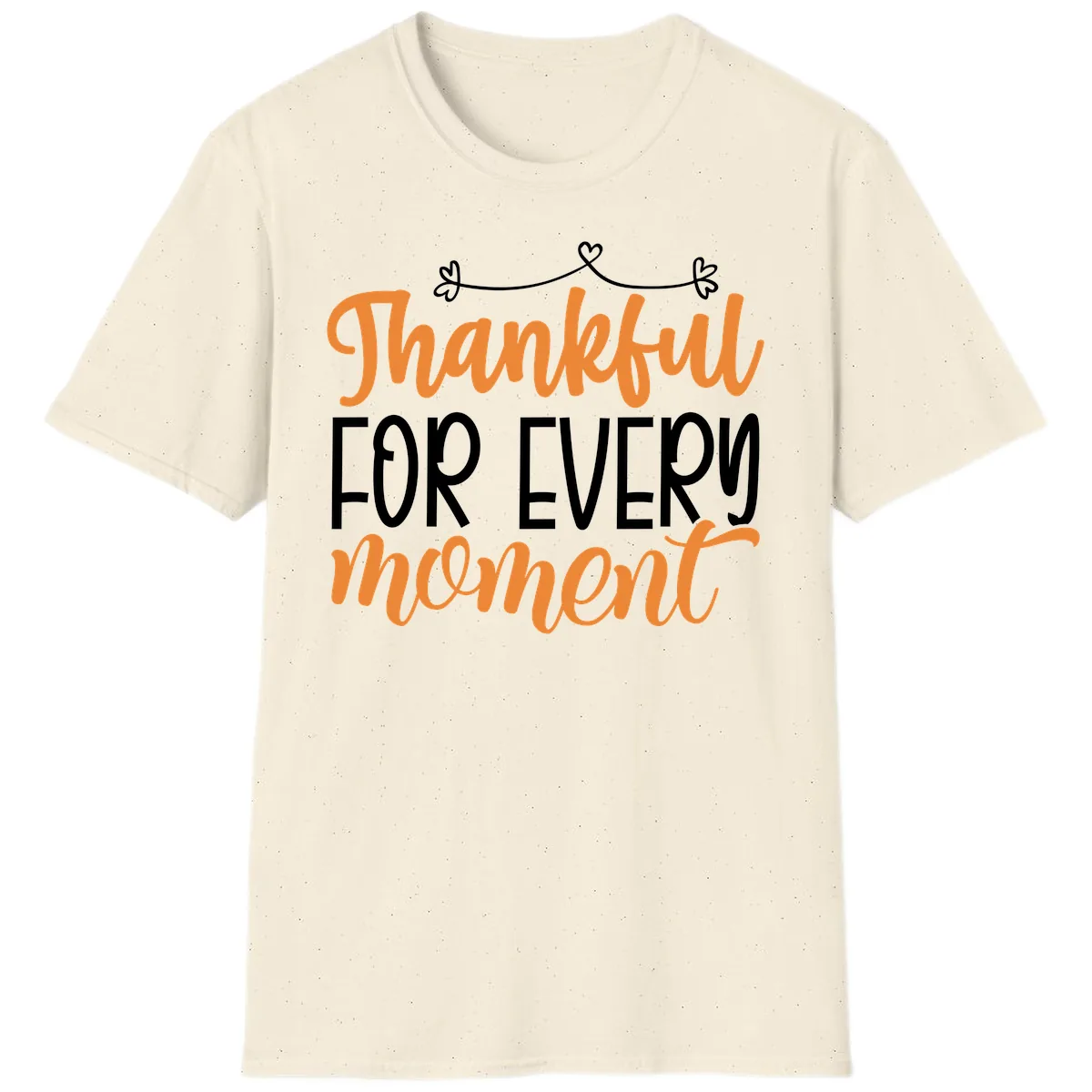 Thankful For Every Moment Typography T-Shirt in Natural